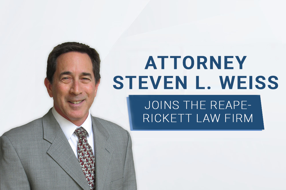 Attorney Steven L. Weiss Joins Reape-Rickett & Breddan Attorney Steven L. Weiss Joins Reape-Rickett & Breddan