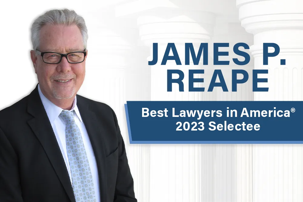 James Reape Selected 2023 Best Lawyers in America James Reape Selected 2023 Best Lawyers in America